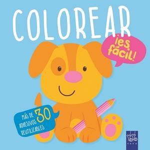 COLOREAR¡ES FÁCIL!PERRO.CON ADHESIVOS | 9788408166351 | YOYO | Llibreria Geli - Llibreria Online de Girona - Comprar llibres en català i castellà