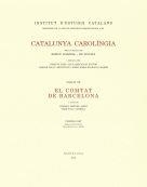 CATALUNYA CAROLINGIA-7(PRIMERA PART.EL COMTAT DE BARCELONA) | 9788499654508 | FONT I RIUS,JOSEP M./ MUNDÓ, ANSCARI M./ FELIU I MONTFORT,GASPAR/ SALRACH I MARÉS,JOSEP MARIA | Libreria Geli - Librería Online de Girona - Comprar libros en catalán y castellano