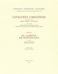 CATALUNYA CAROLINGIA-7(SEGONA PART.EL COMTAT DE BARCELONA) | 9788499654515 | FONT I RIUS,JOSEP M./ MUNDÓ, ANSCARI M./ FELIU I MONTFORT,GASPAR/ SALRACH I MARÉS, JOSEP MARIA | Llibreria Geli - Llibreria Online de Girona - Comprar llibres en català i castellà