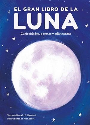 EL GRAN LIBRO DE LA LUNA.CURIOSIDADES,POEMAS Y ADIVINANZAS | 9788417761219 | Llibreria Geli - Llibreria Online de Girona - Comprar llibres en català i castellà