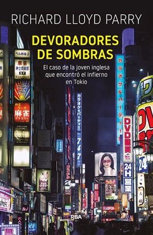 DEVORADORES DE SOMBRAS | 9788491872078 | LLOYD PARRY,RICHARD | Libreria Geli - Librería Online de Girona - Comprar libros en catalán y castellano