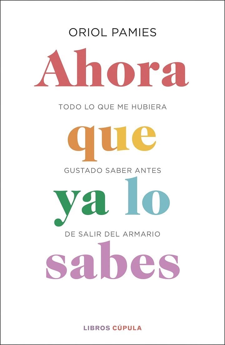 AHORA QUE YA LO SABES | 9788448025878 | PAMIES,ORIOL | Libreria Geli - Librería Online de Girona - Comprar libros en catalán y castellano