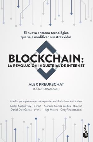 BLOCKCHAIN:LA REVOLUCIÓN INDUSTRIAL DE INTERNET | 9788498754896 | PREUKSCHAT,ALEXANDER | Llibreria Geli - Llibreria Online de Girona - Comprar llibres en català i castellà