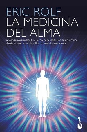 LA MEDICINA DEL ALMA | 9788408210023 | ROLF,ERIC | Libreria Geli - Librería Online de Girona - Comprar libros en catalán y castellano