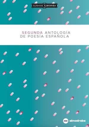SEGUNDA ANTOLOGÍA DE POESÍA ESPAÑOLA | 9788417563240 | Libreria Geli - Librería Online de Girona - Comprar libros en catalán y castellano
