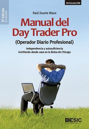 MANUAL DEL DAY TRADER PRO | 9788417914042 | DUARTE MAZA,RAÚL | Llibreria Geli - Llibreria Online de Girona - Comprar llibres en català i castellà