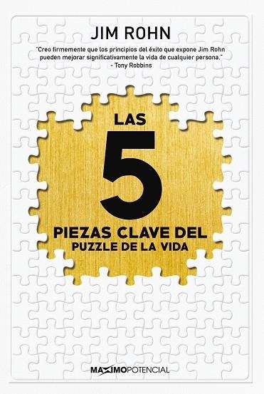 LAS 5 PIEZAS CLAVE DEL PUZZLE DE LA VIDA | 9788494903489 | ROHN,JIM | Libreria Geli - Librería Online de Girona - Comprar libros en catalán y castellano
