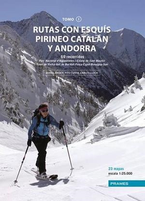 RUTAS CON ESQUIS.PIRINEO CATALAN Y ANDORRA | 9788483218945 | BROCH,MANEL | Libreria Geli - Librería Online de Girona - Comprar libros en catalán y castellano