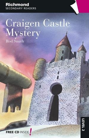 CRAIGEN CASTLE MYSTERY(RICHMOND SECONDARY READERS.LEVEL 2) | 9788466812061 | SMITH,ROD | Libreria Geli - Librería Online de Girona - Comprar libros en catalán y castellano