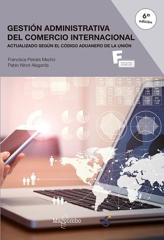 GESTIÓN ADMINISTRATIVA DEL COMERCIO INTERNACIONAL  | 9788426727350 | NINOT ALAGARDA,PABLO/PEIRATS MECHÓ,PAQUI | Libreria Geli - Librería Online de Girona - Comprar libros en catalán y castellano