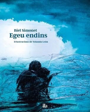 EGEU ENDINS | 9788494789069 | SIMONET,BIEL | Libreria Geli - Librería Online de Girona - Comprar libros en catalán y castellano