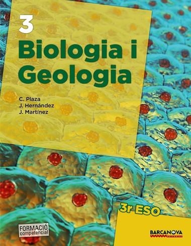 BIOLOGIA I GEOLOGIA(TERCER D'ESO.LLIBRE DE L'ALUMNE.PROJECTE GEA) | 9788448936440 | PLAZA, C./HERNÁNDEZ, J./MARTÍNEZ, J. | Llibreria Geli - Llibreria Online de Girona - Comprar llibres en català i castellà