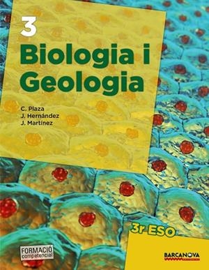 BIOLOGIA I GEOLOGIA(TERCER D'ESO.LLIBRE DE L'ALUMNE.PROJECTE GEA) | 9788448936440 | PLAZA, C./HERNÁNDEZ, J./MARTÍNEZ, J. | Libreria Geli - Librería Online de Girona - Comprar libros en catalán y castellano
