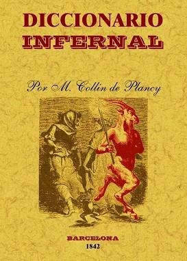 DICCIONARIO INFERNAL | 9788497616362 | COLLIN DE PLANCEY,JACQUES ALBIN SIMON | Llibreria Geli - Llibreria Online de Girona - Comprar llibres en català i castellà
