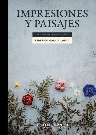 IMPRESIONES Y PAISAJES | 9788417594145 | GARCÍA LORCA,FEDERICO | Libreria Geli - Librería Online de Girona - Comprar libros en catalán y castellano