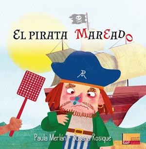 EL PIRATA MAREADO | 9788427143081 | MERLÁN,PAULA | Libreria Geli - Librería Online de Girona - Comprar libros en catalán y castellano
