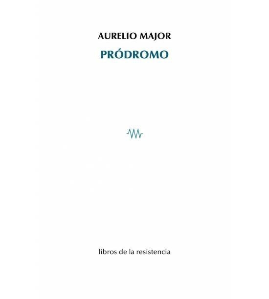 PRÓDROMO | 9788415766445 | MAJOR,AURELIO | Libreria Geli - Librería Online de Girona - Comprar libros en catalán y castellano