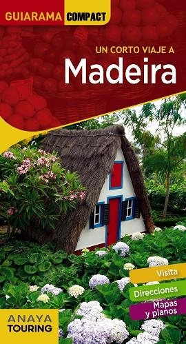 MADEIRA(GUIARAMA COMPACT.EDICIÓN 2019) | 9788491580324 | ALONSO,CARLOS | Libreria Geli - Librería Online de Girona - Comprar libros en catalán y castellano