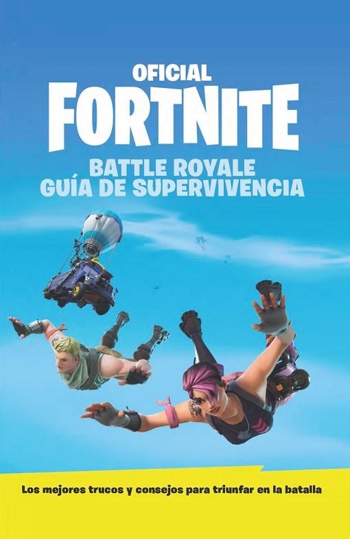 GUÍA DE SUPERVIVENCIA OFICIAL FORTNITE | 9788417586034 |   | Llibreria Geli - Llibreria Online de Girona - Comprar llibres en català i castellà