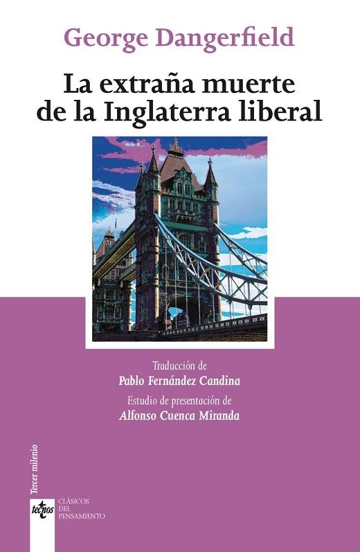 LA EXTRAÑA MUERTE DE LA INGLATERRA LIBERAL | 9788430976300 | DANGERFIELD,GEORGE | Libreria Geli - Librería Online de Girona - Comprar libros en catalán y castellano