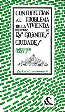 CONTRIBUCIÓN AL PROBLEMA DE LA VIVIENDA | 9788494843471 | ENGELS,FRIEDRICH | Libreria Geli - Librería Online de Girona - Comprar libros en catalán y castellano