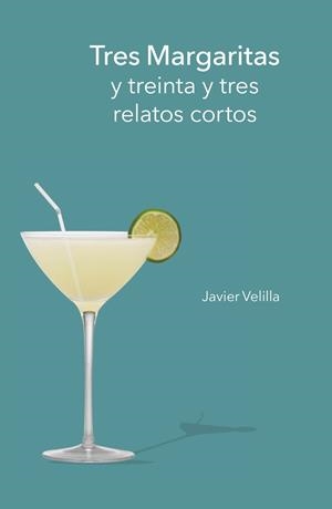 TRES MARGARITAS.Y TREINTA Y TRES RELATOS CORTOS | 9788497442480 | VELILLA,JAVIER | Llibreria Geli - Llibreria Online de Girona - Comprar llibres en català i castellà