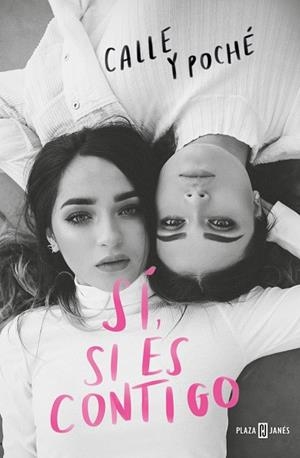 SÍ,SI ES CONTIGO | 9788401024115 | CALLE/POCHÉ | Llibreria Geli - Llibreria Online de Girona - Comprar llibres en català i castellà