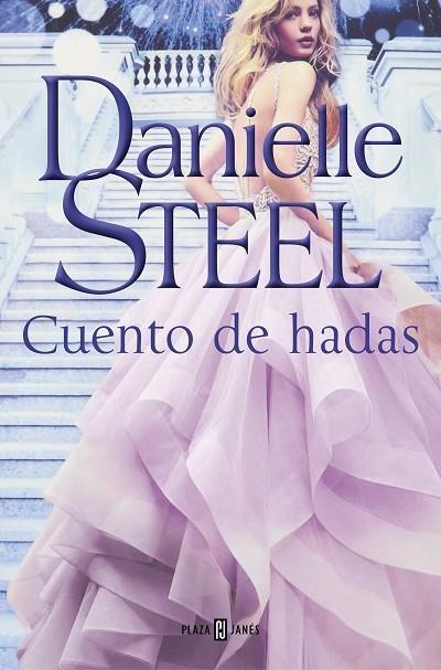CUENTO DE HADAS | 9788401022548 | STEEL,DANIELLE | Llibreria Geli - Llibreria Online de Girona - Comprar llibres en català i castellà
