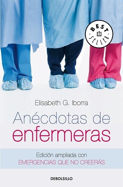 ANÉCDOTAS DE ENFERMERAS(EDICIÓN AMPLIADA CON EMERGENCIAS QUE NO CREERÁS) | 9788466348270 | IBORRA,ELISABETH G. | Libreria Geli - Librería Online de Girona - Comprar libros en catalán y castellano