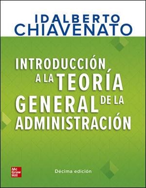 INTRODUCCION A LA TEORIA GENERAL DE LA ADMINISTRACION(10ª EDICION 2019.LIBRO+CONNECT) | 9781456272104 | CHIAVENATO IDAL | Llibreria Geli - Llibreria Online de Girona - Comprar llibres en català i castellà