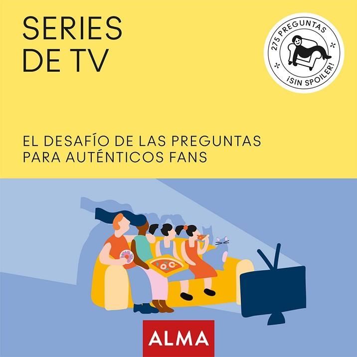 SERIES DE TV.EL DESAFÍO DE LAS PREGUNTAS PARA AUTÉNTICOS FANS | 9788417430672 | DE LA TORRE,TONI | Libreria Geli - Librería Online de Girona - Comprar libros en catalán y castellano