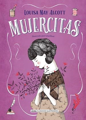 MUJERCITAS | 9788417430542 | ALCOTT,LOUISA MAY | Llibreria Geli - Llibreria Online de Girona - Comprar llibres en català i castellà