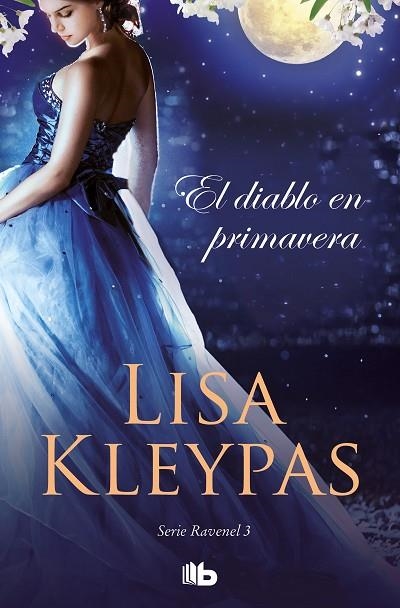 EL DIABLO EN PRIMAVERA(LOS RAVENEL 3) | 9788490709528 | KLEYPAS,LISA | Libreria Geli - Librería Online de Girona - Comprar libros en catalán y castellano