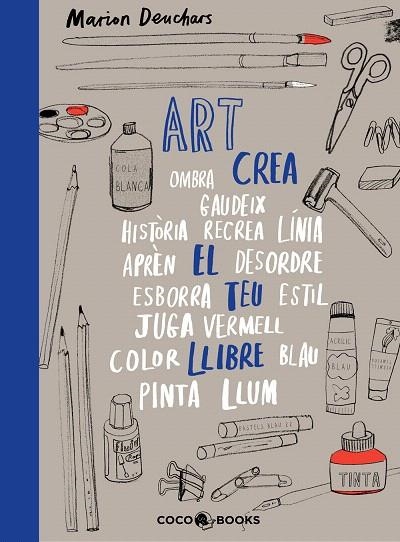 ART.CREA EL TEU PROPI LLIBRE | 9788494913686 | DEUCHARS,MARION | Libreria Geli - Librería Online de Girona - Comprar libros en catalán y castellano
