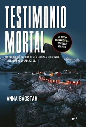 TESTIMONIO MORTAL | 9788427045989 | BÅGSTAM,ANNA | Libreria Geli - Librería Online de Girona - Comprar libros en catalán y castellano
