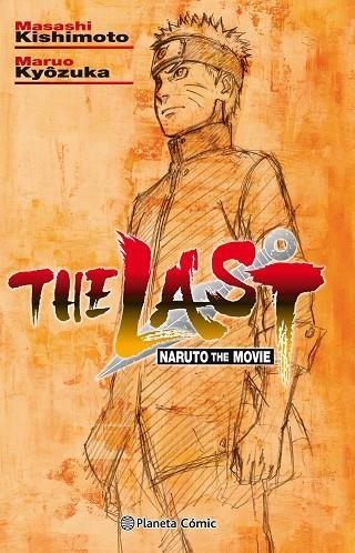 NARUTO THE LAST(NOVELA) | 9788491737131 | KISHIMOTO,MASASHI | Libreria Geli - Librería Online de Girona - Comprar libros en catalán y castellano