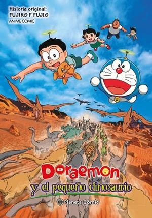 DORAEMON Y EL PEQUEÑO DINOSAURIO | 9788491736707 | FUJIO,FUJIKO F. | Libreria Geli - Librería Online de Girona - Comprar libros en catalán y castellano