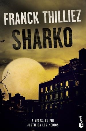 SHARKO | 9788408213628 | THILLIEZ,FRANCK | Libreria Geli - Librería Online de Girona - Comprar libros en catalán y castellano