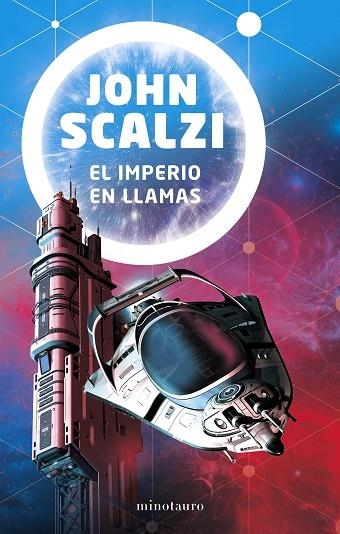 EL IMPERIO EN LLAMAS | 9788445006252 | SCALZI,JOHN | Llibreria Geli - Llibreria Online de Girona - Comprar llibres en català i castellà