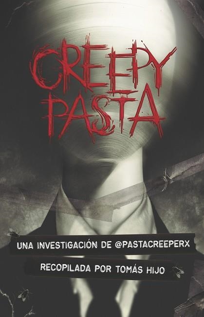 CREEPYPASTA | 9788491825647 | HIJO,TOMÁS | Libreria Geli - Librería Online de Girona - Comprar libros en catalán y castellano