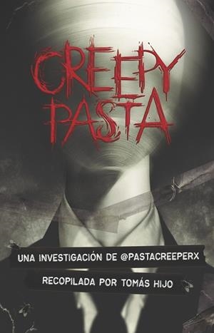 CREEPYPASTA | 9788491825647 | HIJO,TOMÁS | Llibreria Geli - Llibreria Online de Girona - Comprar llibres en català i castellà