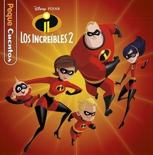 LOS INCREÍBLES-2.PEQUECUENTOS | 9788417529338 | DISNEY | Libreria Geli - Librería Online de Girona - Comprar libros en catalán y castellano
