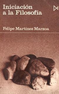 INICIACIÓN A LA FILOSOFÍA | 9788470900594 | MARTÍNEZ MARZOA,FELIPE | Llibreria Geli - Llibreria Online de Girona - Comprar llibres en català i castellà