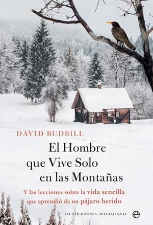 EL HOMBRE QUE VIVE SOLO EN LA MONTAÑA | 9788491646204 | BUDBILL,DAVID | Llibreria Geli - Llibreria Online de Girona - Comprar llibres en català i castellà