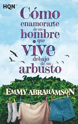CÓMO ENAMORARTE DE UN HOMBRE QUE VIVE DEBAJO DE UN ARBUSTO | 9788413281025 | ABRAHAMSON,EMMY | Llibreria Geli - Llibreria Online de Girona - Comprar llibres en català i castellà