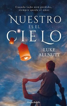 NUESTRO ES EL CIELO | 9788417216535 | ALLNUTT,LUKE | Llibreria Geli - Llibreria Online de Girona - Comprar llibres en català i castellà