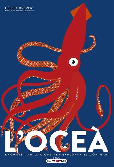 L'OCEÀ.ENCUNYS I ANIMACIONS PER EXPLORAR EL MÓN MARÍ | 9788417708153 | DRUVERT,HÉLÈNE/GRUNDMANN,EMMANUELLE | Libreria Geli - Librería Online de Girona - Comprar libros en catalán y castellano