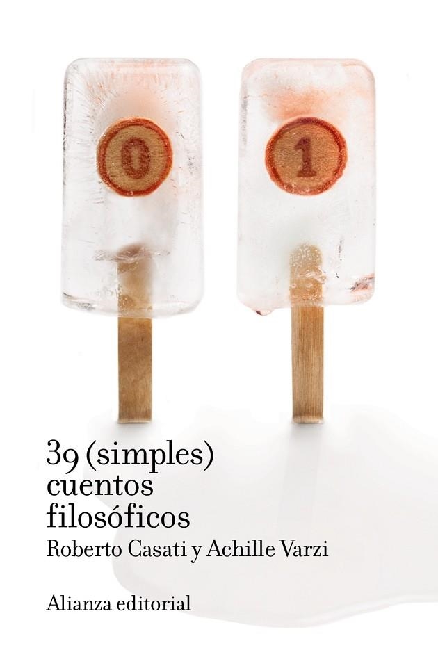 39 (SIMPLES) CUENTOS FILOSÓFICOS | 9788491815709 | CASATI,ROBERTO/VARZI,ACHILLE | Libreria Geli - Librería Online de Girona - Comprar libros en catalán y castellano