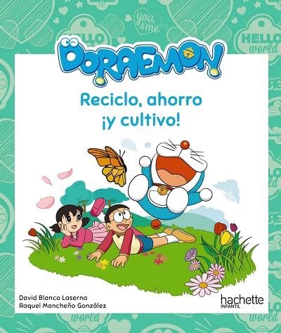 RECICLO,AHORRO ¡Y CULTIVO! CON DORAEMON | 9788417586348 | MANCHEÑO GONZÁLEZ,RAQUEL/BLANCO LASERNA,DAVID | Llibreria Geli - Llibreria Online de Girona - Comprar llibres en català i castellà