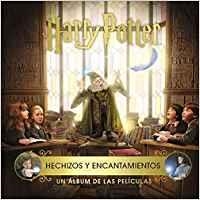 HARRY POTTER.HECHIZOS Y ENCANTAMIENTOS(UN ÁLBUM DE LAS PELÍCULAS) | 9788467935899 | REVENSON,JODY | Libreria Geli - Librería Online de Girona - Comprar libros en catalán y castellano